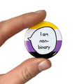 I Am Non-Binary – Pin Badge Button