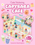 Cutie Stickering #1 Capybara Cafe: The Ultimate Cosy Sticker Book