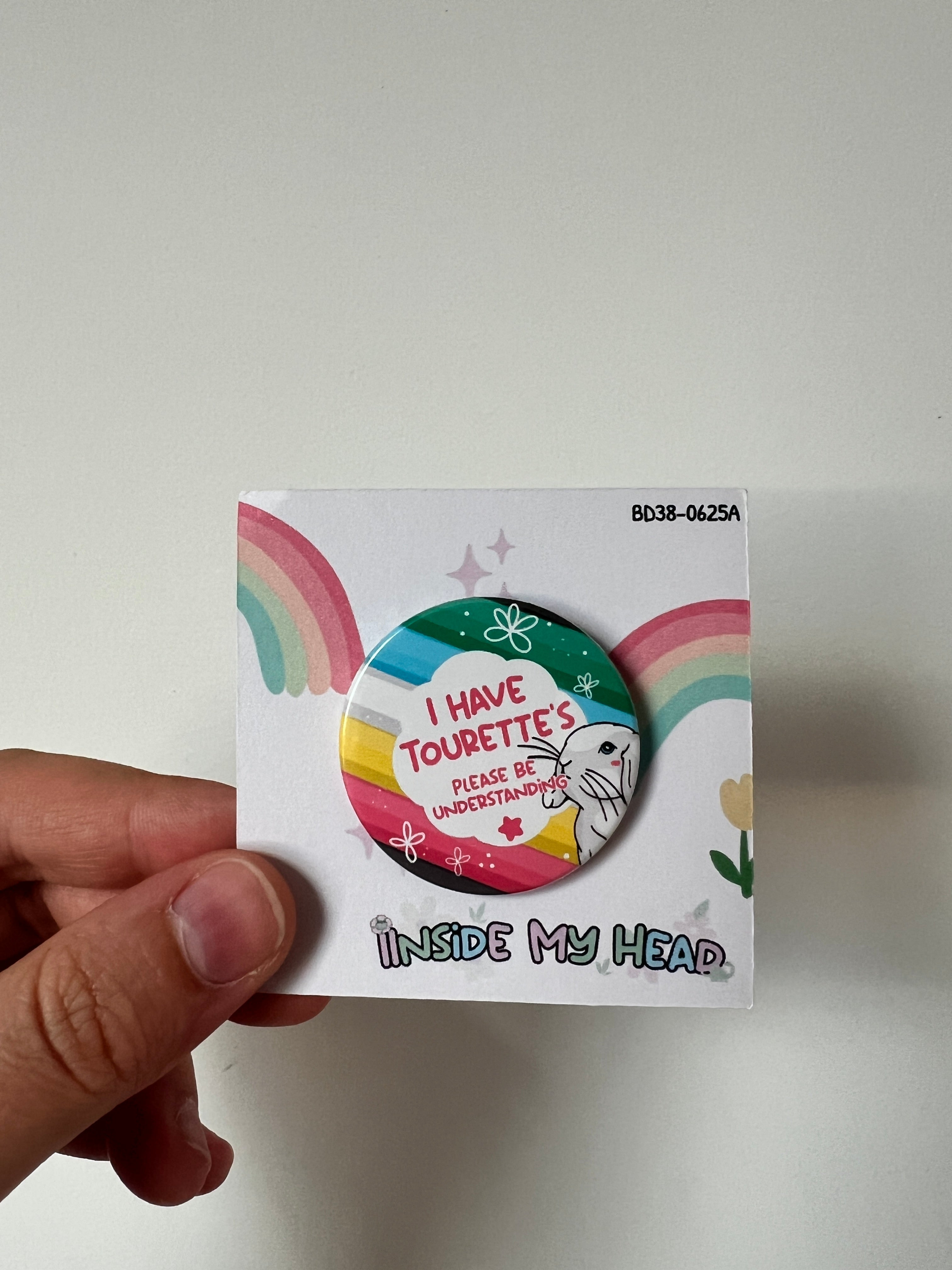I have Tourette's, Please Be Understanding - Badge