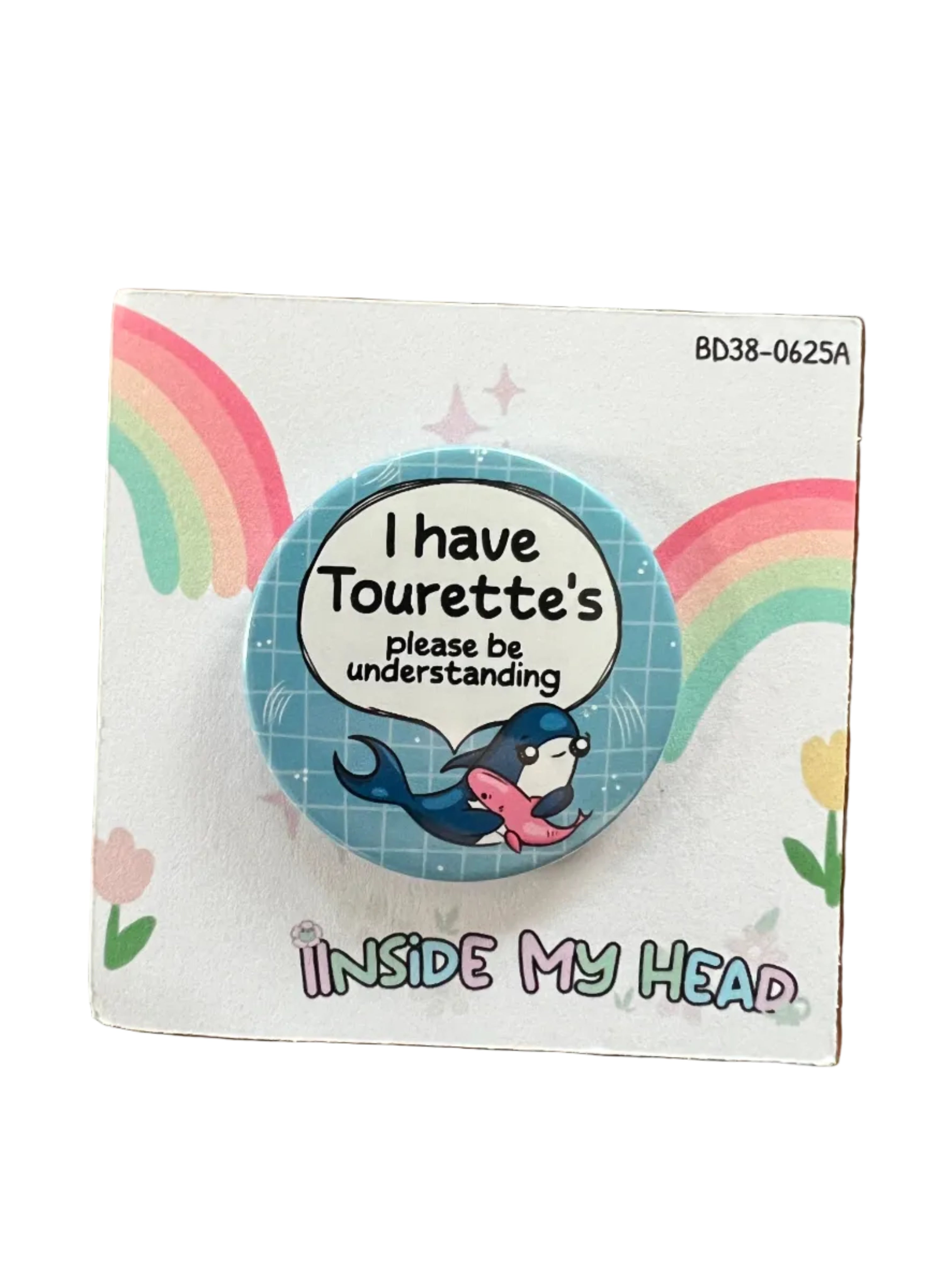 I have Tourette's, Please Be Understanding - Badge