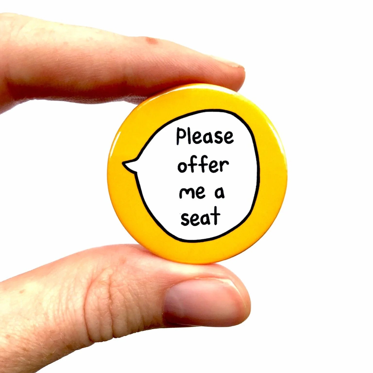 Please Offer Me A Seat – Pin Badge Button